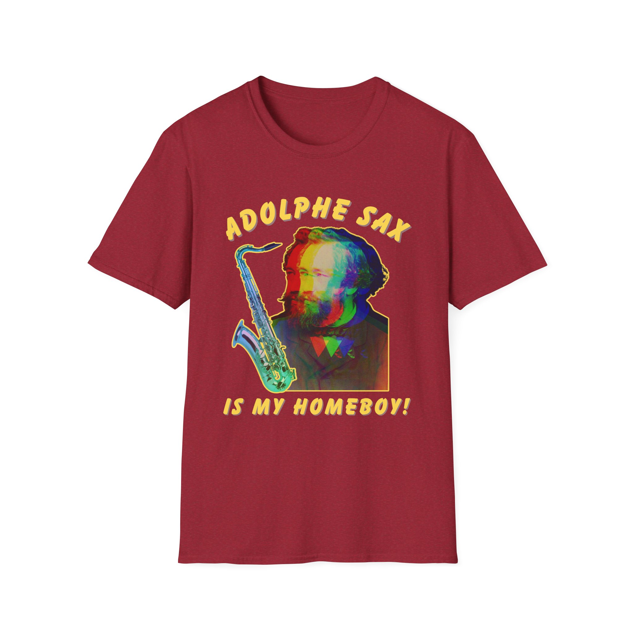 "Adolphe Sax Is My Homeboy!" T-shirt - Image 37