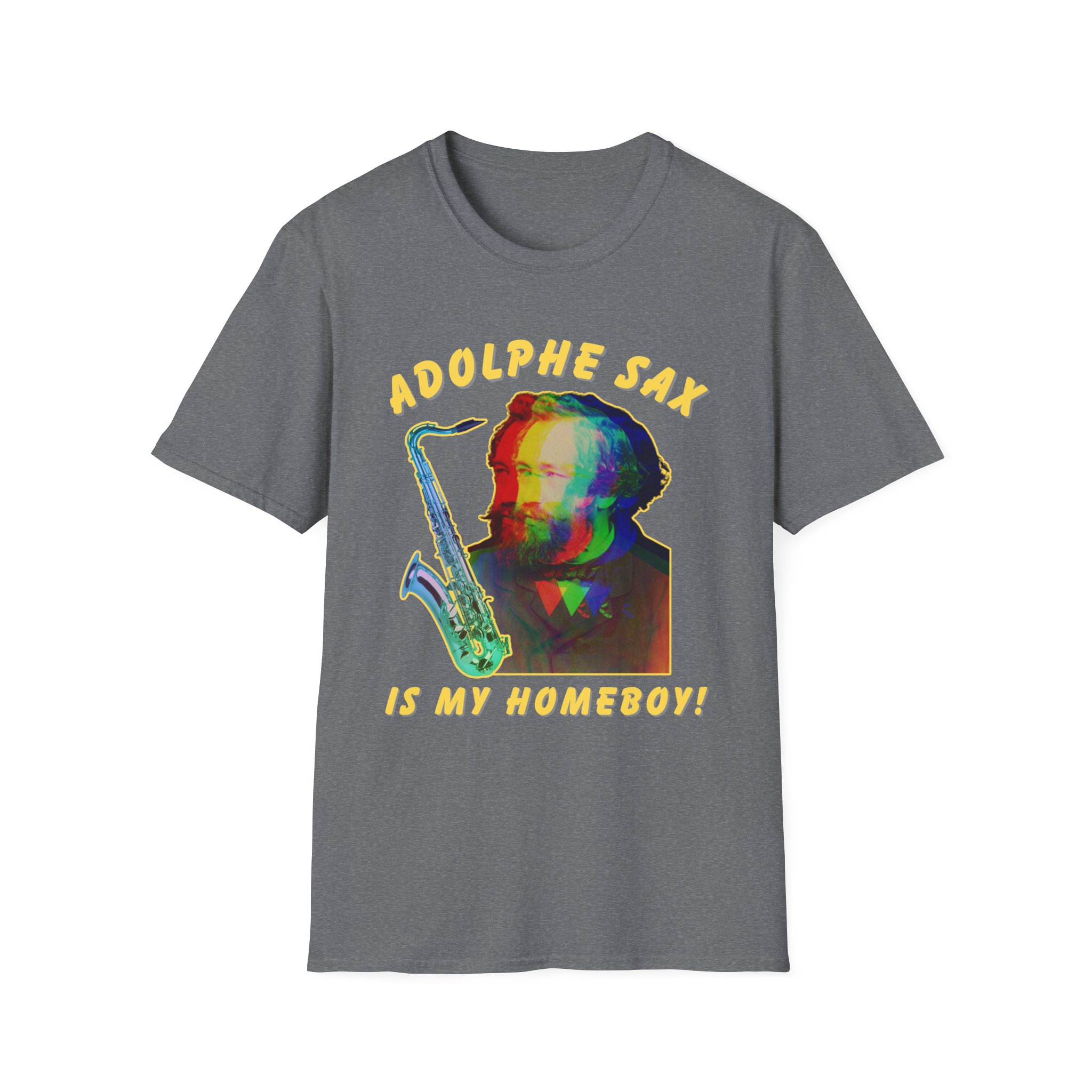 "Adolphe Sax Is My Homeboy!" T-shirt - Image 9