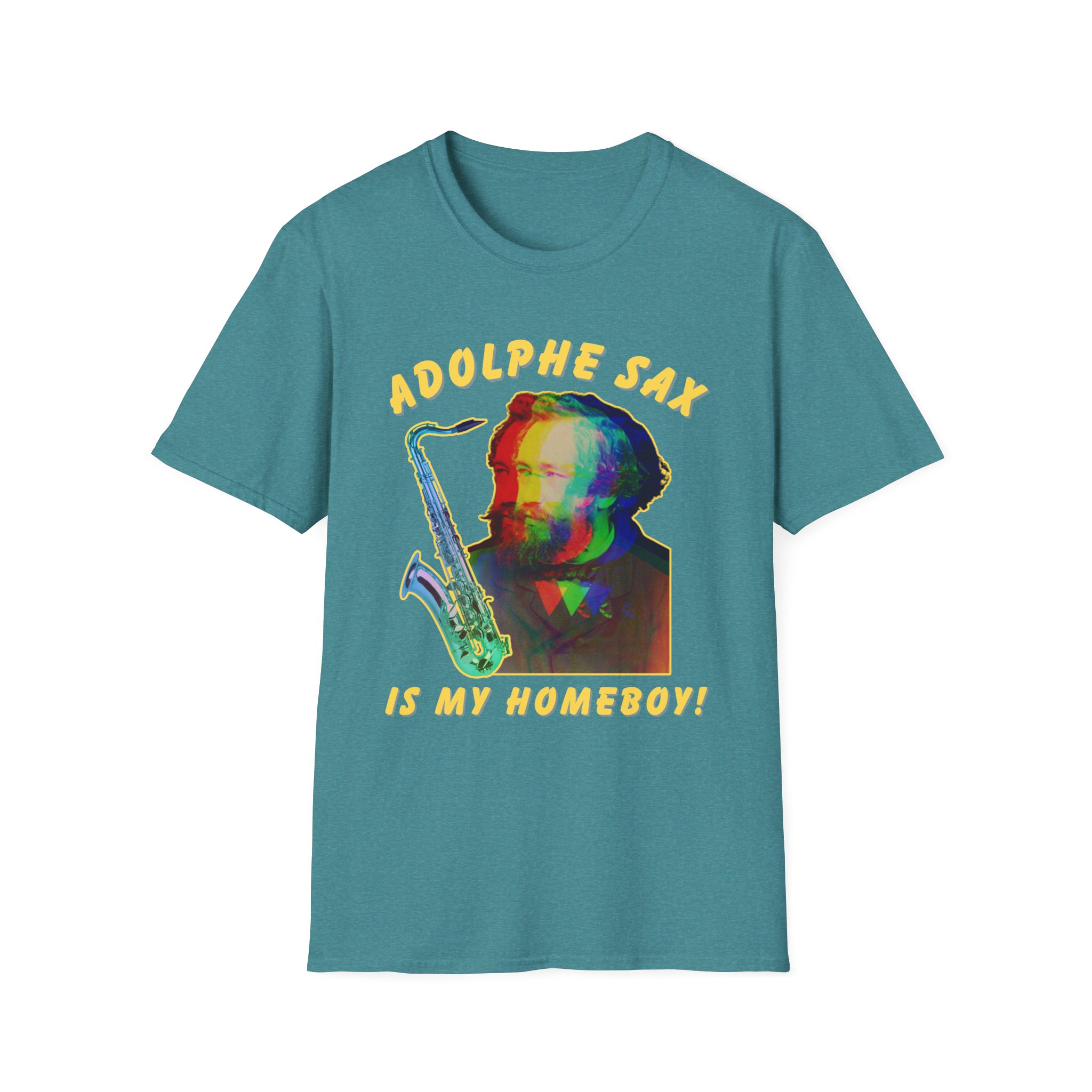 "Adolphe Sax Is My Homeboy!" T-shirt - Image 17